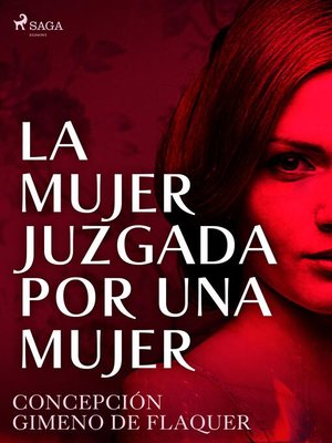 cover image of La mujer juzgada por una mujer